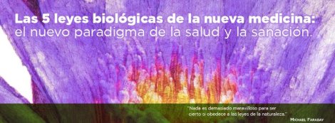 Las 5 Leyes Biológicas Nueva Medicina Germánica
